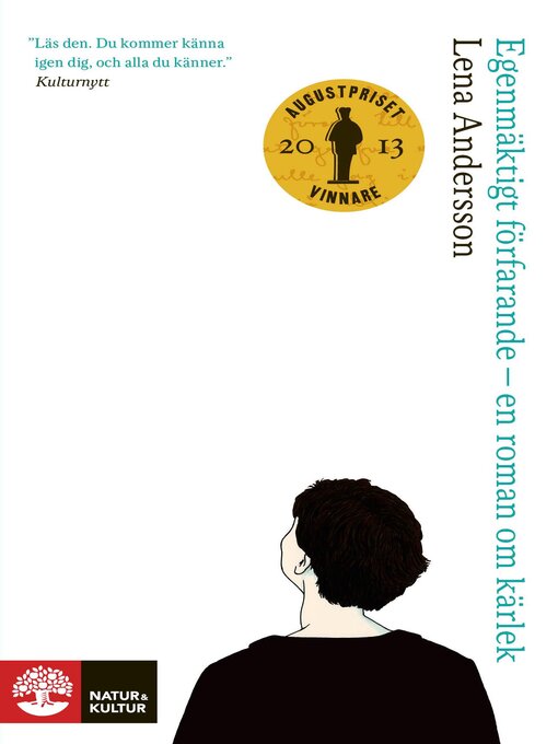 Titeldetaljer för Egenmäktigt förfarande av Lena Andersson - Tillgänglig